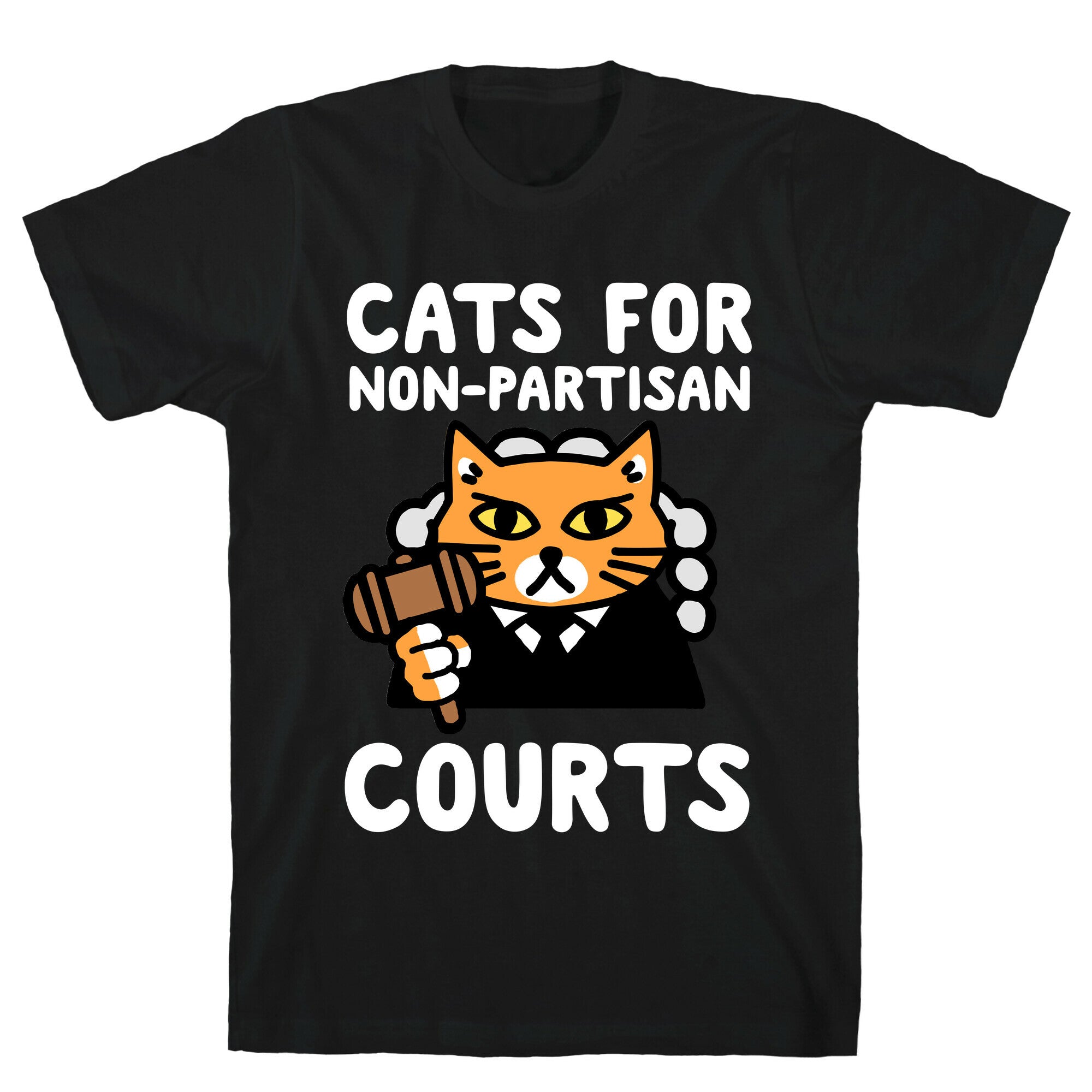 Cats for Non-Partisan Courts T-Shirt
